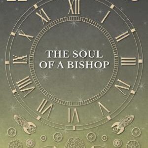 The Soul of a Bishop