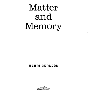 Matter and Memory