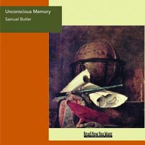 Unconscious Memory