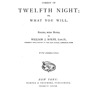 Comedy of Twelfth Night; Or What You Will