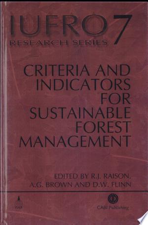 Criteria and Indicators for Sustainable Forest Management
