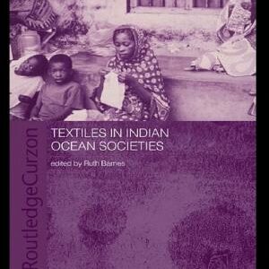 Textiles in Indian Ocean Societies