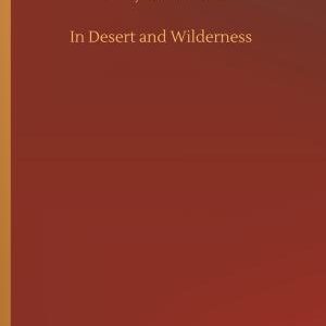 In Desert and Wilderness