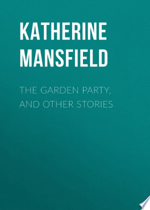 The Garden Party, and Other Stories