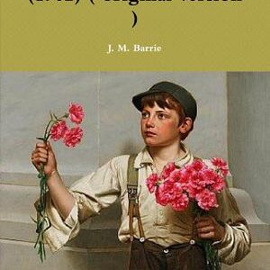 The Little White Bird. (1902) ( original version )