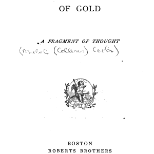 Through the Gates of Gold: A Fragment of Thought