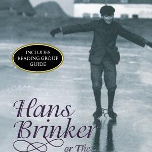 Hans Brinker or the Silver Skates