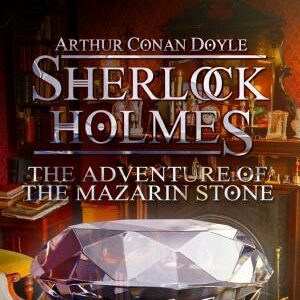 The Adventure of the Mazarin Stone