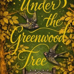 Under the Greenwood Tree / Под деревом зелёным