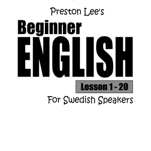 Preston Lee's Beginner English Lesson 1 - 20 For Swedish Speakers