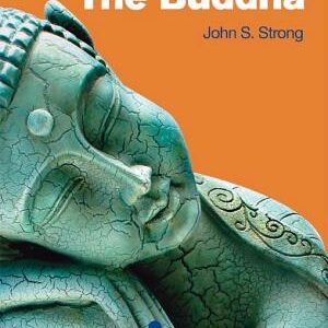 The Buddha: A Beginner's Guide