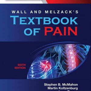 Wall & Melzack's Textbook of Pain E-Book: Expert Consult - Online and Print
