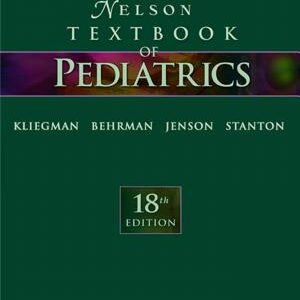 Nelson Textbook of Pediatrics E-Book