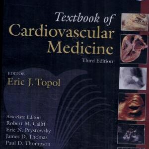 Textbook of Cardiovascular Medicine
