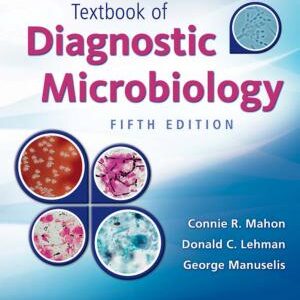 Textbook of Diagnostic Microbiology - E-Book: Textbook of Diagnostic Microbiology - E-Book
