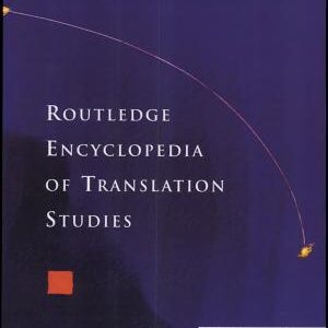 Routledge Encyclopedia of Translation Studies
