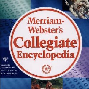 Merriam-Webster's Collegiate Encyclopedia