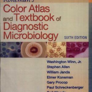 Koneman's Color Atlas and Textbook of Diagnostic Microbiology