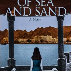 Of Sea and Sand: A Novel