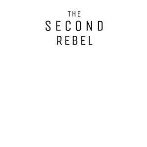 The Second Rebel
