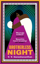 Brotherless Night: 'Blazingly Brilliant' CELESTE NG