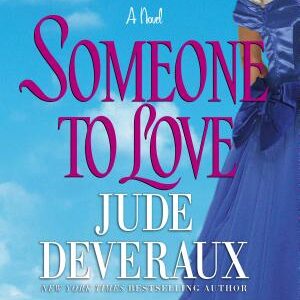 Someone to Love: A Novel