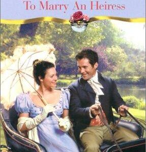 To Marry an Heiress