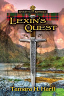 Lexin's Quest: Knights of Kismera #2