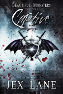 Captive: Beautiful Monsters