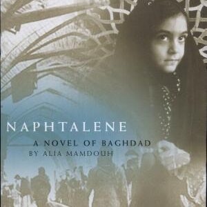 Naphtalene: A Novel of Baghdad
