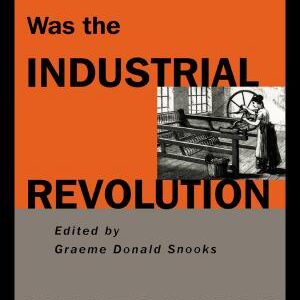 Was the Industrial Revolution Necessary?