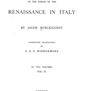 The Civilisation of the Period of the Renaissance in Italy