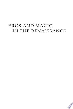 Eros and Magic in the Renaissance