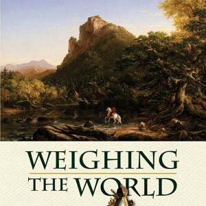 Weighing the World: The Quest to Measure the Earth