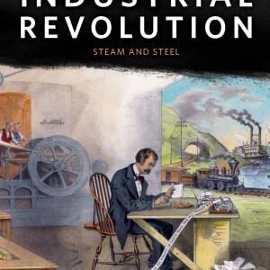 The Industrial Revolution