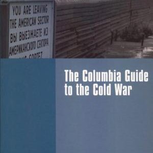 The Columbia Guide to the Cold War