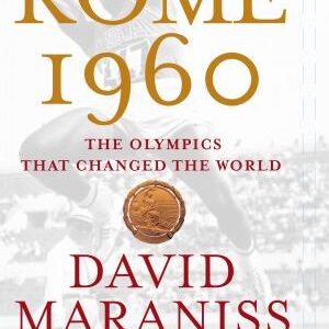 Rome 1960: The Olympics That Changed the World