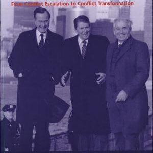 The Last Decade of the Cold War: From Conflict Escalation to Conflict Transformation