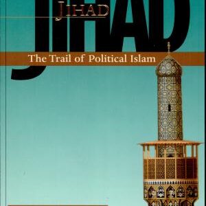 Jihad: The Trail of Political Islam