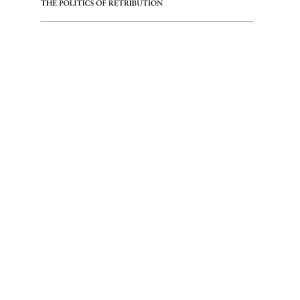 The Politics of Retribution in Europe: World War II and Its Aftermath