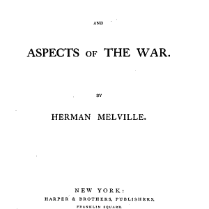 Battle-pieces and Aspects of the War