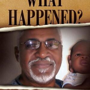 What Happened?
