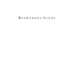 Righteous Lives: Narratives of the New Orleans Civil Rights Movement