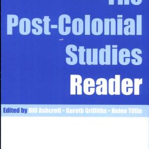 The Post-colonial Studies Reader
