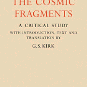 Heraclitus: The Cosmic Fragments