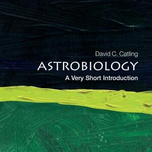 Astrobiology: A Very Short Introduction