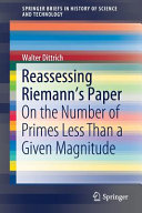Reassessing Riemann's Paper: On the Number of Primes Less Than a Given Magnitude