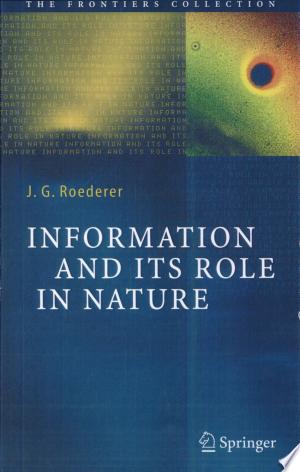 Information and Its Role in Nature