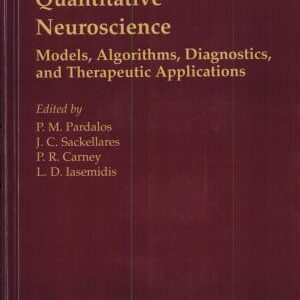 Quantitative Neuroscience: Models, Algorithms, Diagnostics, and Therapeutic Applications