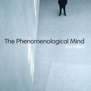 The Phenomenological Mind